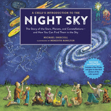 Load image into Gallery viewer, A Child&#39;s Introduction To The Nightsky
