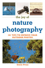 Load image into Gallery viewer, The Joy of Nature Photography
